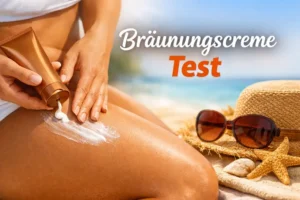 bräunungscreme test
